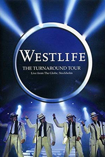 Westlife - The Turnaround Tour: Live from Stockholm - Poster / Capa / Cartaz - Oficial 1
