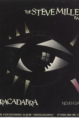 Steve Miller Band: Abracadabra (Steve Miller Band: Abracadabra)