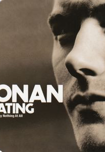 Ronan Keating: When You Say Nothing at All (Ronan Keating: When You Say Nothing at All)