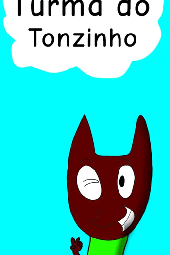 Poster de Série Turma do Tonzinho (2016)