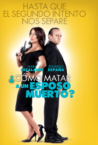 Poster 2 de Filme Como matar um marido morto (2017)