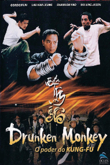 Poster de Filme Drunken Monkey - O Poder do Kung-Fu (2003)
