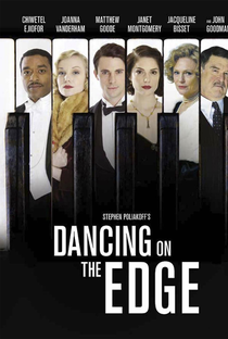 Dancing on the Edge - Poster / Capa / Cartaz - Oficial 1
