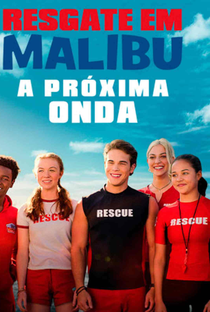 Resgate em Malibu: A Próxima Onda - Poster / Capa / Cartaz - Oficial 4