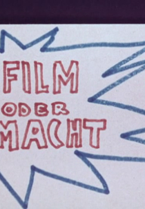 Cinema ou Poder  (Film oder Macht)