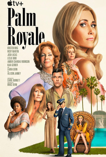 Palm Royale (1ª Temporada) - Poster / Capa / Cartaz - Oficial 1
