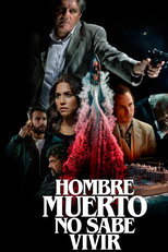 Hombre muerto no sabe vivir (Hombre muerto no sabe vivir)