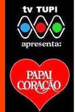 Papai Coração (Papai Coração)