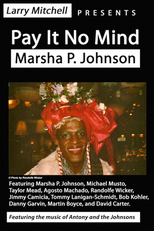 Pay It No Mind: Marsha P. Johnson (Pay It No Mind: Marsha P. Johnson)