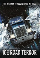 Terror na Neve (Ice Road Terror)
