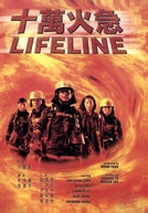 Lifeline (十萬火急 (Sap maan fo gap))