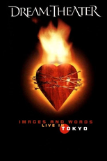 Dream Theater: Images and Words - Live in Tokyo (Dream Theater: Images and Words - Live in Tokyo)