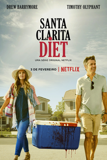 Santa Clarita Diet (1ª Temporada) - Poster / Capa / Cartaz - Oficial 1