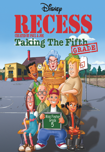 A Hora do Recreio: Novas Aventuras na Quinta Série (Recess: Taking the Fifth Grade)