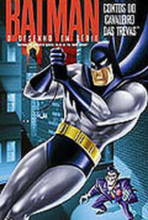 Batman - O Desenho em Série: Contos do Cavaleiro das Trevas - Poster / Capa / Cartaz - Oficial 2
