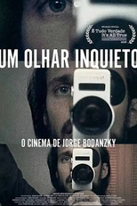 Um olhar inquieto: o cinema de Jorge Bodanzky (Um olhar inquieto: o cinema de Jorge Bodanzky)