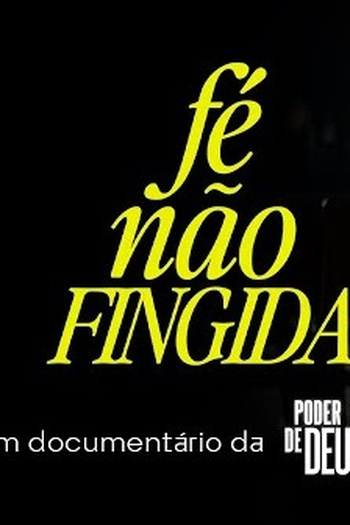 de Filme Fé não fingida (2024)