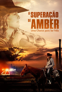 A Superação de Amber - Uma Chance Para Ser Feliz - Poster / Capa / Cartaz - Oficial 2