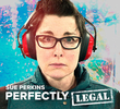 Sue Perkins: Tudo Dentro da Lei
