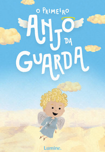 O primeiro anjo da guarda (O primeiro anjo da guarda)
