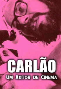 Carlão – Um Autor de Cinema (Carlão – Um Autor de Cinema)