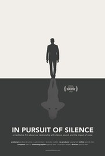 In Pursuit of Silence - Poster / Capa / Cartaz - Oficial 1