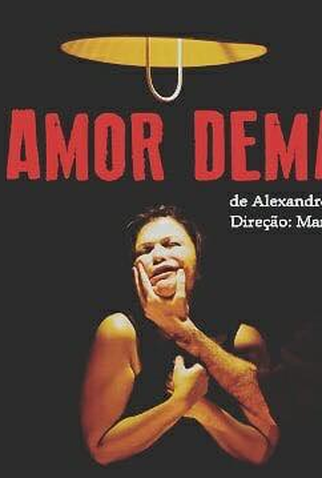 Poster 1 de Filme Amor Demais (2018)