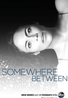 Somewhere Between (1ª Temporada)