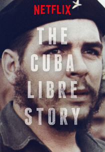 The Cuba Libre Story: Season 1 (Geheimes Kuba)