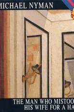 O Homem Que Confundiu Sua Mulher Com Um Chapéu (The Man Who Mistook His Wife For a Hat)