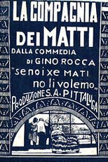 La Compagnia dei Matti (La compagnia dei matti)