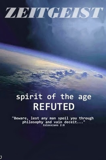 Poster de Filme Zeitgeist Refutado - O Espírito do Tempo (2008)