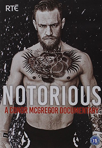 The Notorious - Um documentário de Conor McGregor (The Notorious - A Conor McGregor documentary)