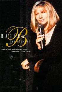 Barbra - The Concert : Live at Arrowhead Pond - Poster / Capa / Cartaz - Oficial 1