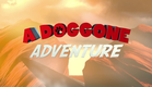 A Doggone Adventure - Official Trailer HD (2018)