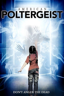 American Poltergeist: Não Desperte os Mortos - Poster / Capa / Cartaz - Oficial 2