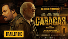 Caracas (2023) - Trailer ufficiale, dal 29 febbraio al cinema