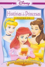 Histórias de Princesas: Um Presente de Coração (Histórias de Princesas: Um Presente de Coração)