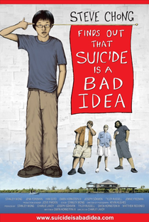 Steve Chong Finds Out That Suicide Is a Bad Idea - Poster / Capa / Cartaz - Oficial 1