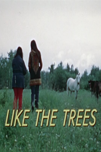 Poster de Curta Like the Trees (1974)
