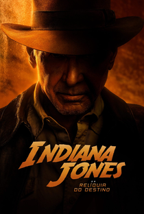 Indiana Jones e a Relíquia do Destino - Poster / Capa / Cartaz - Oficial 7