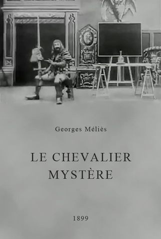 Poster 1 de Curta Le Chevalier Mystère (1899)