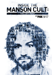 Charles Manson: Assassinatos Brutais (Inside the Manson Cult: The Lost Tapes)