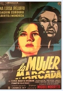 La Mujer Marcada (La Mujer Marcada)