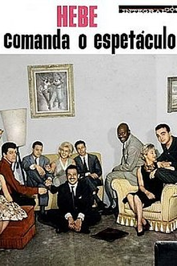 Poster de TV Hebe Comanda o Espetáculo (1960)