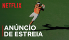 Rafa | Anúncio de estreia | Netflix