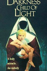 Filho do Bem, Filho do Mal (Child Of Darkness, Child Of Light)