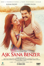 Aşk Sana Benzer (Aşk Sana Benzer)