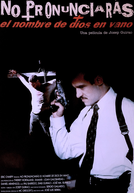 No pronunciarás el nombre de Dios en vano