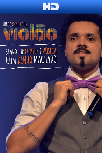 Poster de TV Um Gordinho e um Violão (2014)